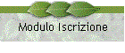 Modulo Iscrizione